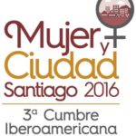 (PARA AGENDAR)::: III Cumbre Iberoamericana de Agendas Locales de Género “Mujer y Ciudad”, 18 al 21 de enero 2016, Santiago