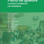 (PARA DESCARGAR): Nuevo número del Barómetro de Política y Equidad: «Punto de quiebre. La nueva Constitución y la ciudadanía»