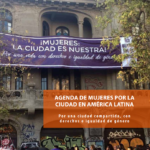 Agenda de mujeres por la ciudad en América Latina