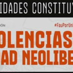 CONVERSACIÓN: «VIOLENCIAS EN UNA CIUDAD NEOLIBERAL»