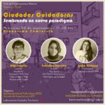 CICLO DE CONVERSACIONES WEBINAR PRIMAVERA 2020: CIUDADES CUIDADORAS, SEMBRANDO UN NUEVO PARADIGMA