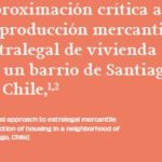 Descargar: «Aproximación crítica a la producción mercantil extralegal de vivienda en un barrio de Santiago de Chile»